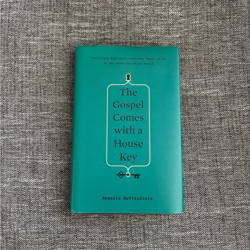 The Gospel Comes with a House Key Book Rosaria Butterfield